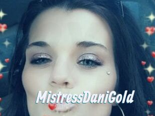 MistressDaniGold