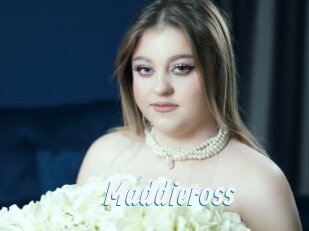 Maddieross