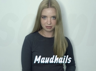 Maudhails