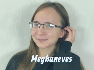 Meghaneves