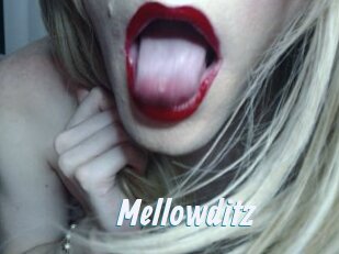 Mellowditz