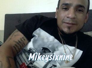 Mikeysixnine