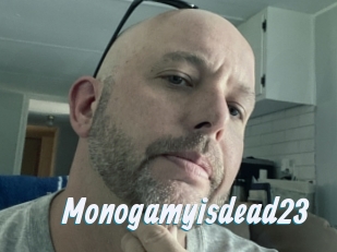 Monogamyisdead23