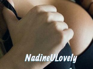 NadineULovely