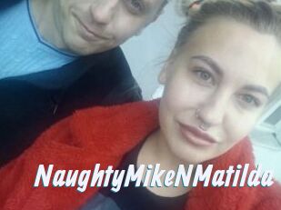 NaughtyMikeNMatilda