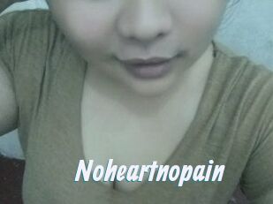 Noheartnopain