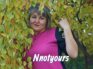 Nnotyours