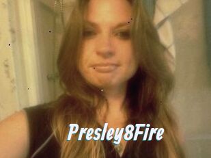 Presley8Fire