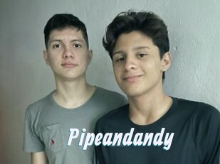 Pipeandandy