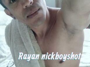 Rayan_nickboyshot