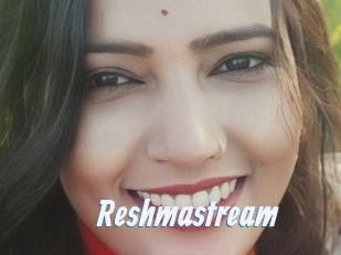 Reshmastream