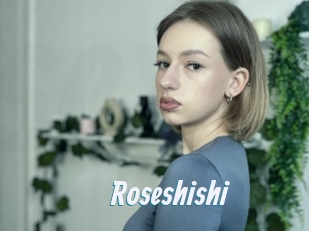 Roseshishi