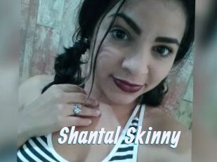 Shantal_Skinny