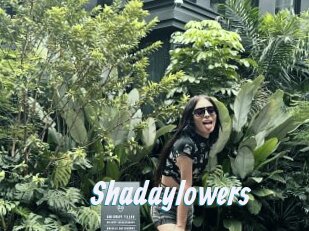 Shadaylowers