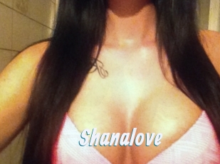 Shanalove