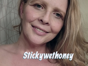 Stickywethoney