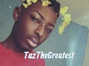 TazTheGreatest