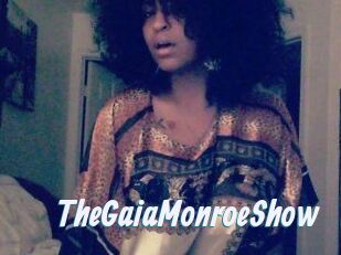 The_GaiaMonroe_Show