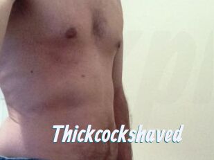 Thickcockshaved