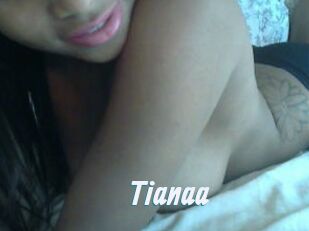 Tianaa