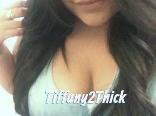 Tiffany2Thick