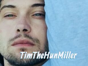 TimTheHunMiller