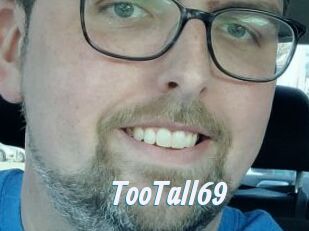 TooTall69