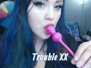 Trouble_XX