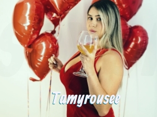 Tamyrousee