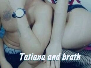 Tatiana_and_brath