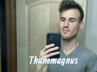 Thanemagnus