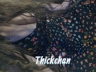 Thickchan