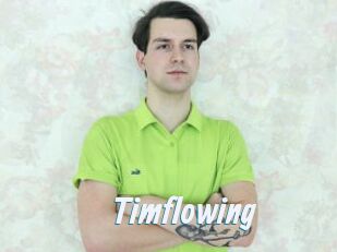 Timflowing