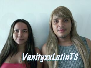 VanityxxLatinTS