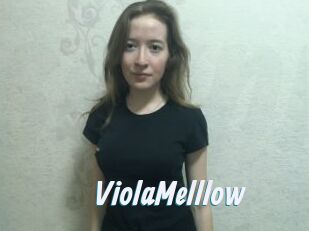 ViolaMelllow