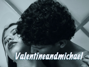 Valentineandmichael