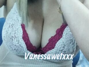 Vanessawetxxx