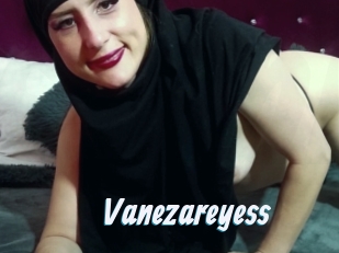 Vanezareyess