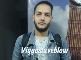 Viggoslaveblow