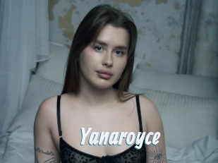 Yanaroyce